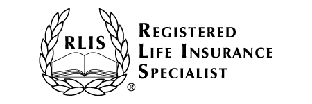 Registered Life Insurance Specialist® (RLIS®)